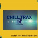 Listen to Chilltrax Radio Online