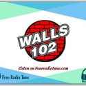 Listen to Walls 102 Live