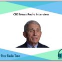 CBS News Radio Interview: Dr. Anthony Fauci
