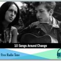 Best 10 Songs Around Change