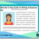 5 Step Guide To Writing A Musician Bio