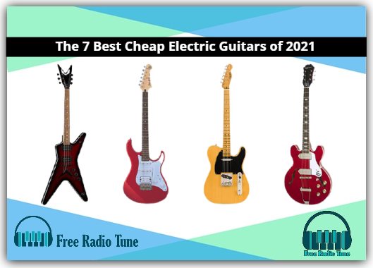 Best Cheap Electric Guitars of 2022