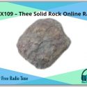 NX109 – Thee Solid Rock