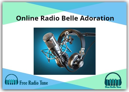 Radio Belle Adoration