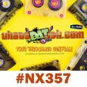 NX357 – That’s Dat Ish