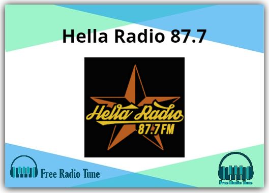 Hella Radio 87.7 Radio