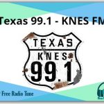 Texas 99.1 - KNES FM Radio