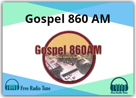 Gospel 860 AM Radio