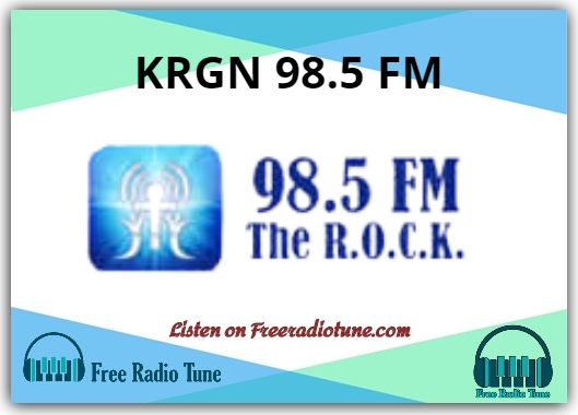 KRGN 98.5 FM Radio