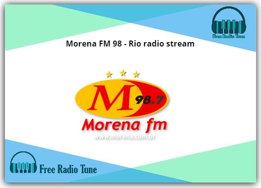 Morena FM 98 Rio radio stream