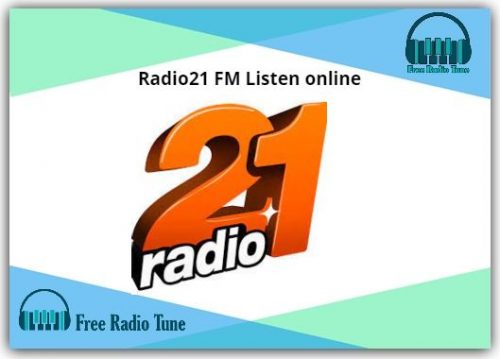 Radio21 FM Listen online