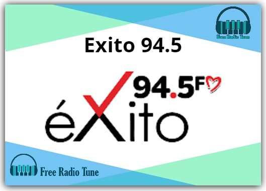Exito 94.5 Online Radio