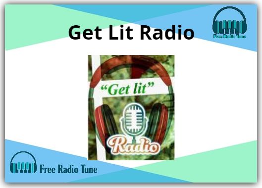 Get Lit Online Radio