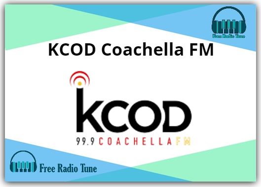 KCOD Coachella FM Online Radio