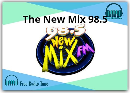 The New Mix 98.5 Radio