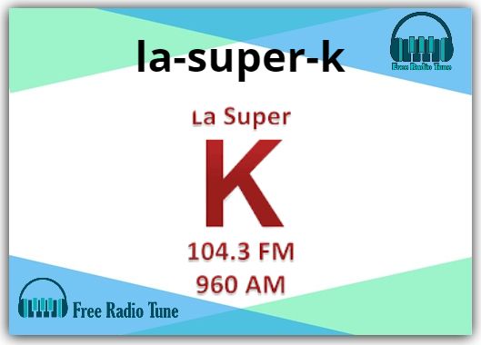 La Super K Radio