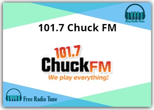 101.7 Chuck FM Radio