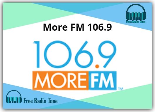 More FM 106.9 Radio